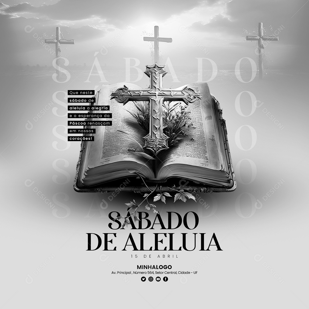 Que Neste Sábado De Aleluia A Alegria E A Esperança Da Páscoa Renasçam 15 De Abril Social Media PSD Editável