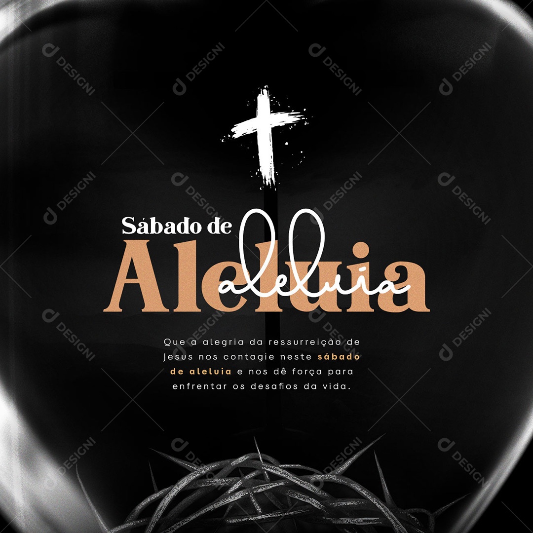 Que A Alegria Da Ressurreição De Jesus Nos Contagie Neste Sábado De Aleluia Social Media PSD Editável