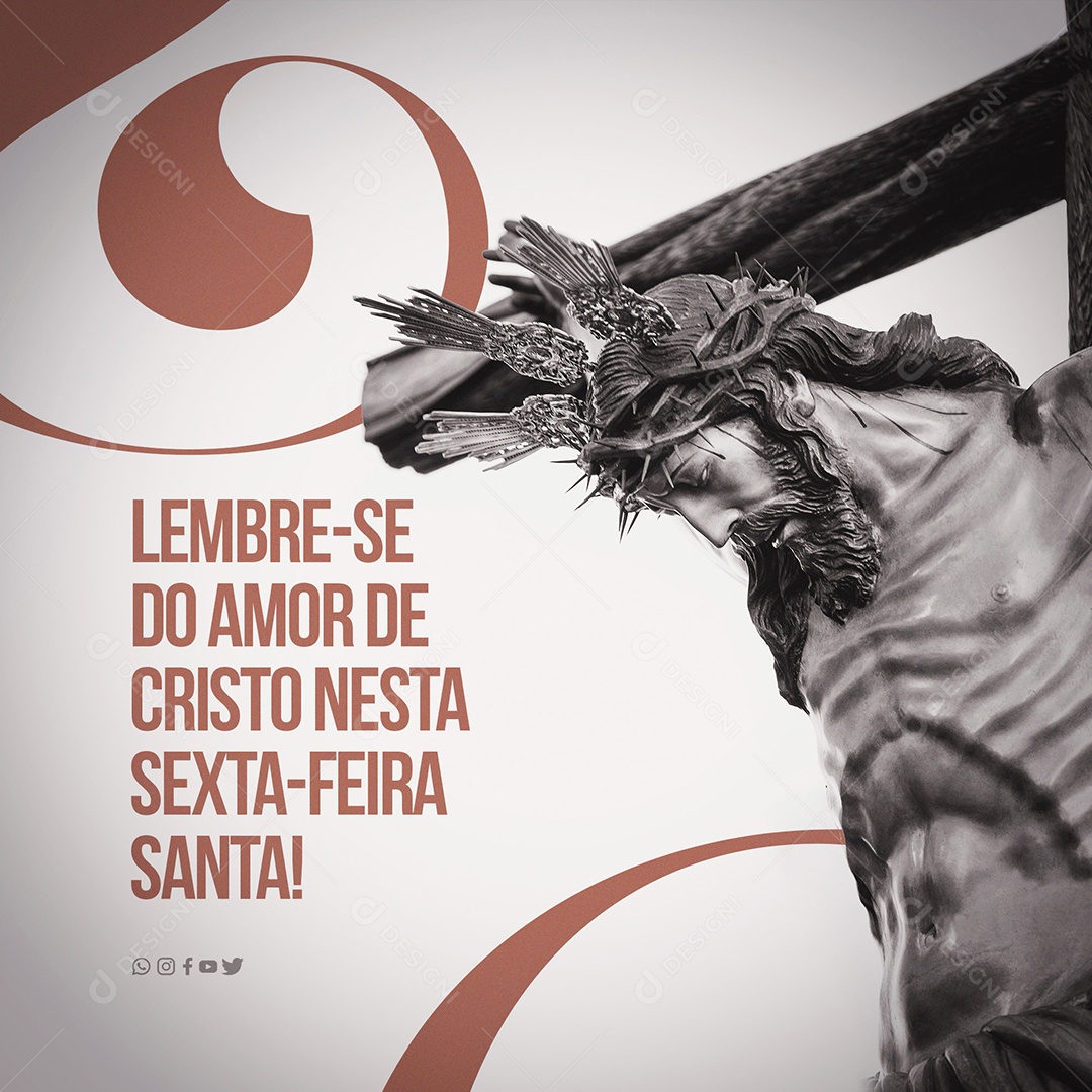 Lembre-se do Amor de Cristo Nesta Sexta-feira Santa Social Media PSD Editável