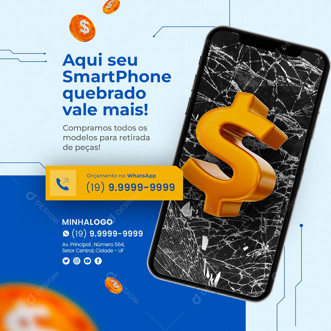 Aqui Seu Smartphone Quebrado Vale Mais Assistência Técnica Social Media PSD Editável