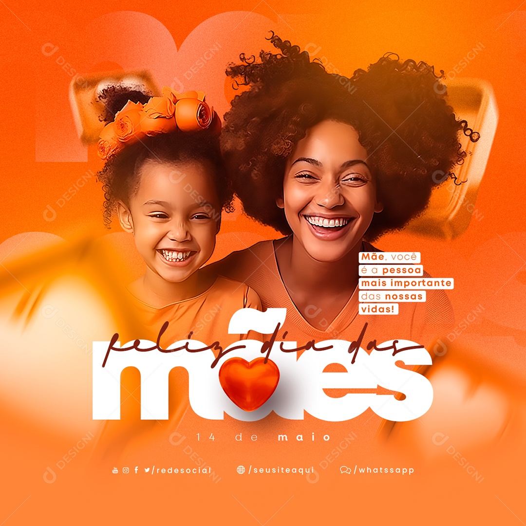 Mãe Você É A Pessoa Mais Importante Das Nossas Vidas Parabéns Dia Das Mães Social Media PSD Editável