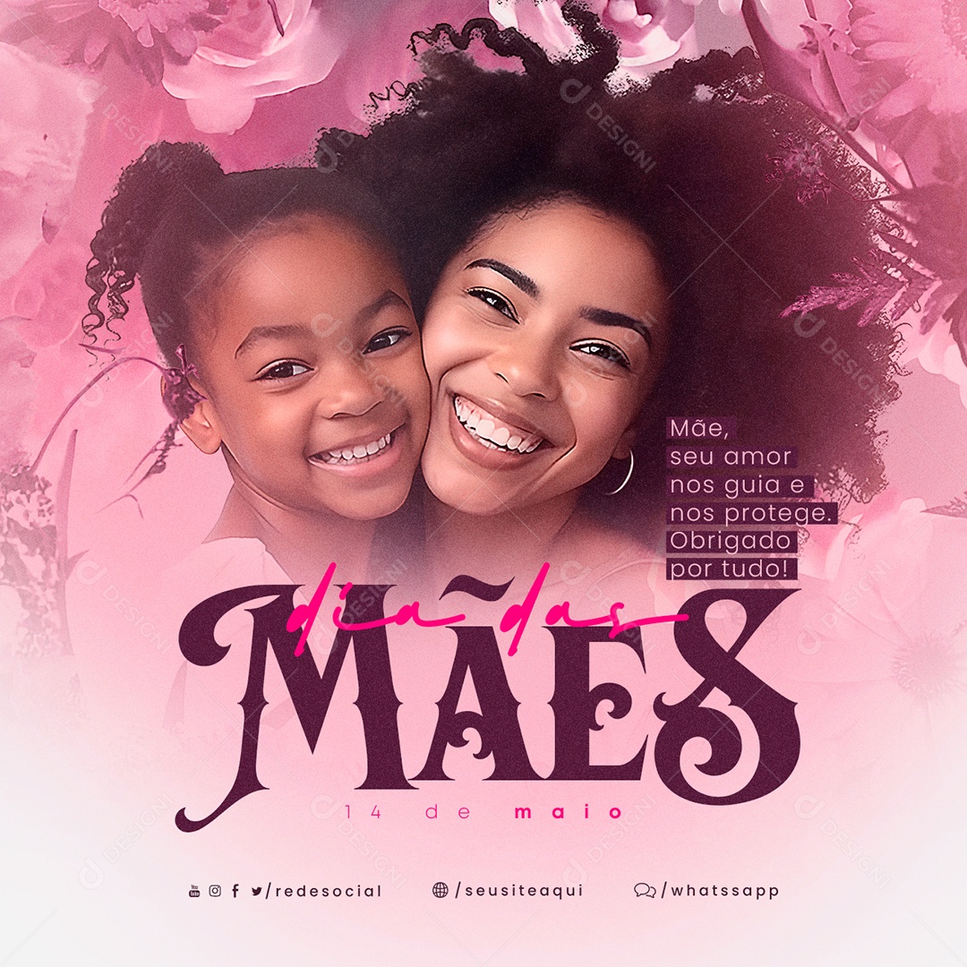 Mãe Seu Amor Nos Guia E Nos Protege Obrigado Por Tudo Dia Das Mães Social Media PSD Editável
