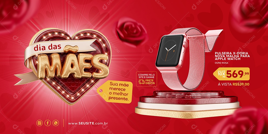 Banner Dia Das Mães Sua Mãe Merece o Melhor Presente Social Media PSD Editável