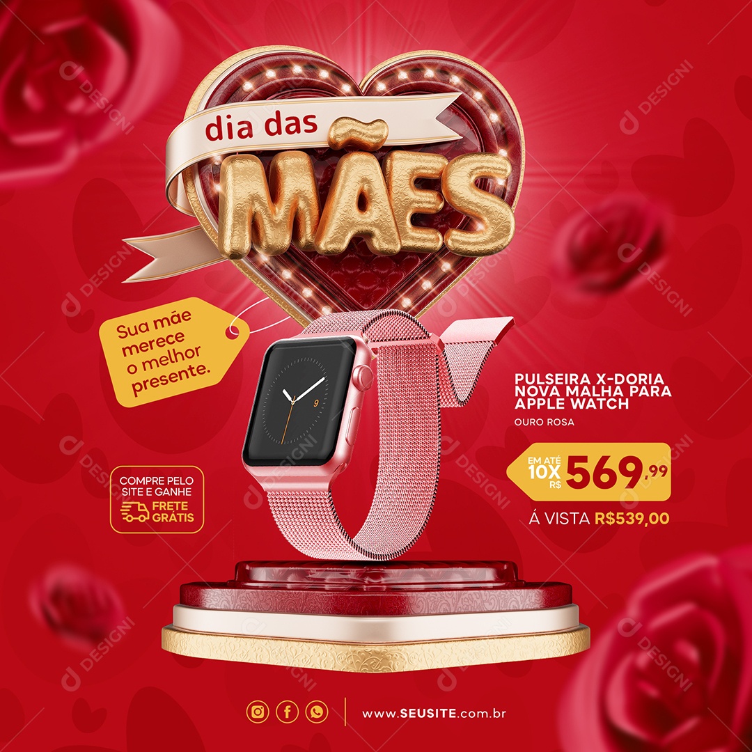 Dia Das Mães Sua Mãe Merece o Melhor Presente Social Media PSD Editável