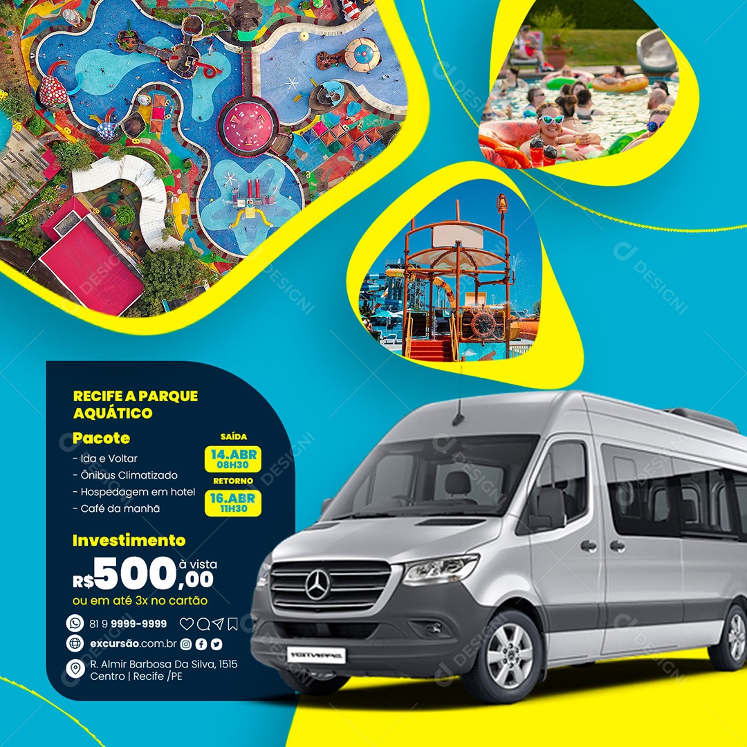 Refice Parque Aquático Pacote Ida E Volta Investimento 500,00 À Vista Excursão Social Media PSD Editável