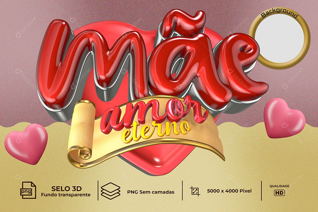 Selo 3D Para Composição Mãe Amor Eterno PNG Transparente