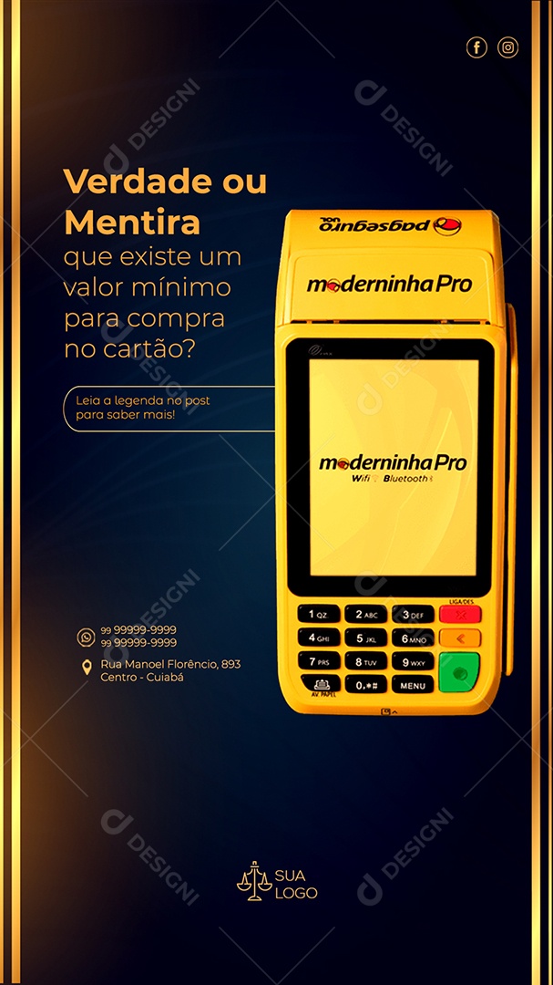 Story Verdade ou Mentira Que Existe um Valor Mínimo Para Compra no Cartão Social Media PSD Editável