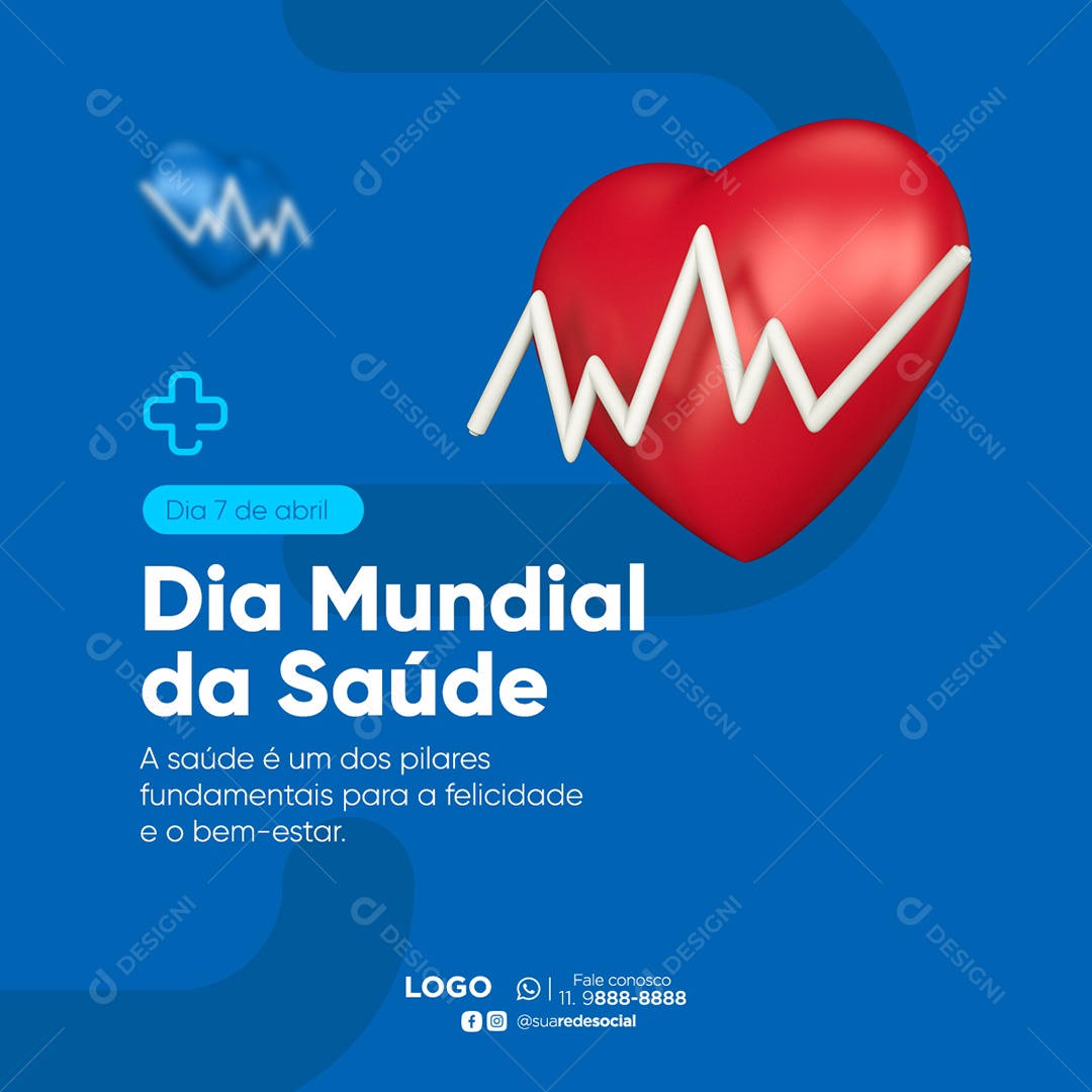 Dia Mundial Da Saúde 07 De Abril a Saúde é um Dos Pilares Fundamentais Para a Felicidade e o Bem Estar Social Media PSD Editável