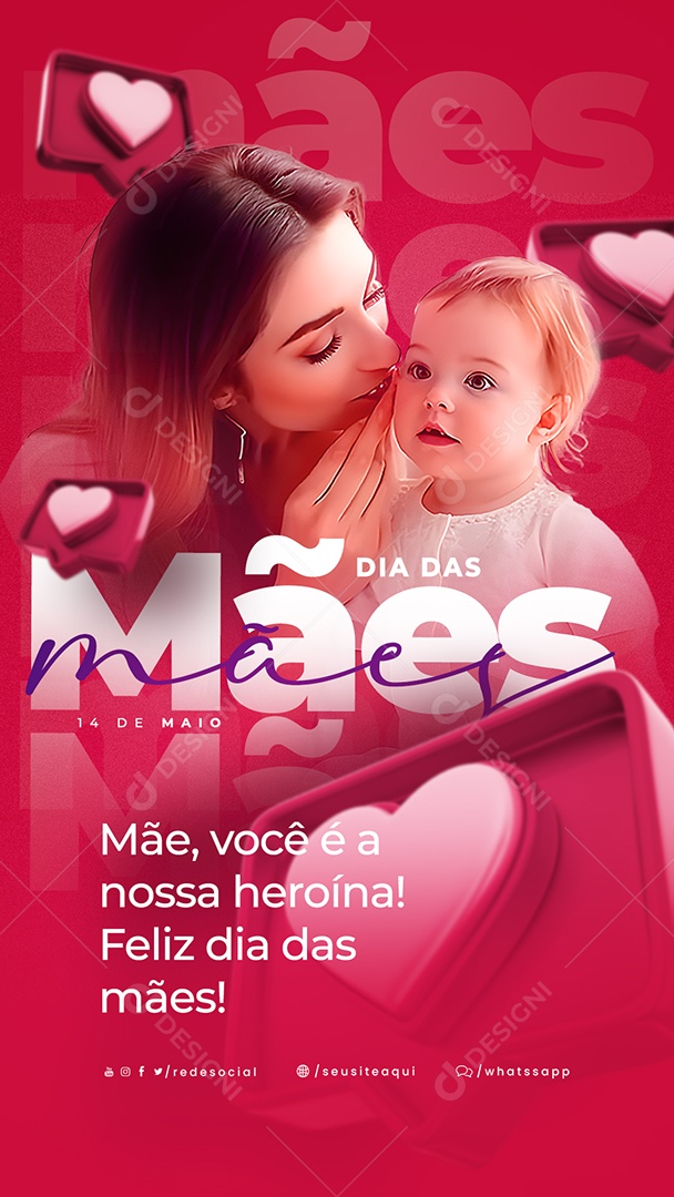 Story Mãe Você é a Nossa Heroína Feliz Dia Das Mães 14 De Maio Social Media PSD Editável