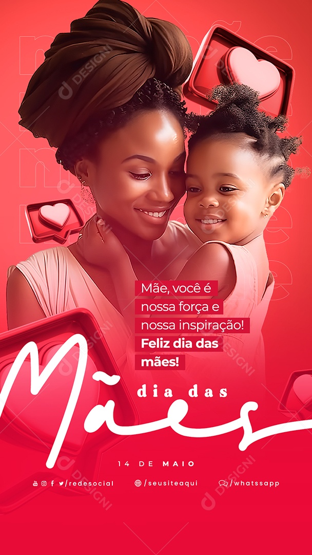 Story Mãe Você É Nossa Força E Nossa Inspiração Feliz Dia Das Mães Social Media PSD Editável