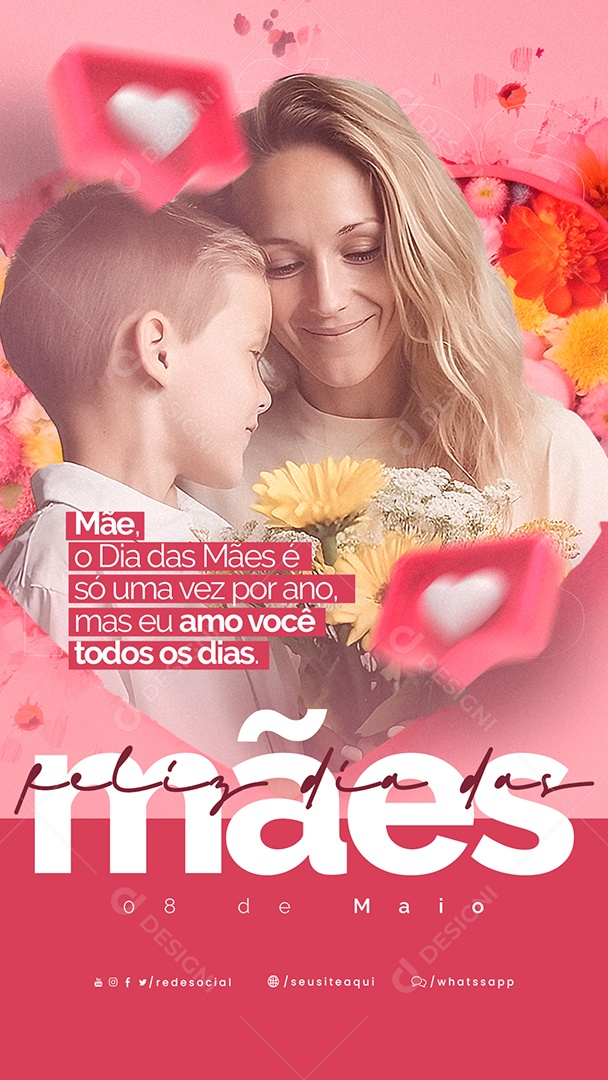Story Mãe O Dia Das Mães É Só Uma Vez Por Ano 8 De Maio Social Media PSD Editável