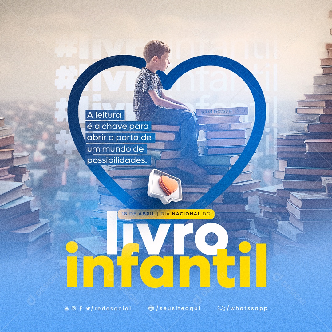 A Leitura É A Chave Para Abrir A Porta De Um Mundo Dia Nacional Do Livro Infantil Social Media PSD Editável