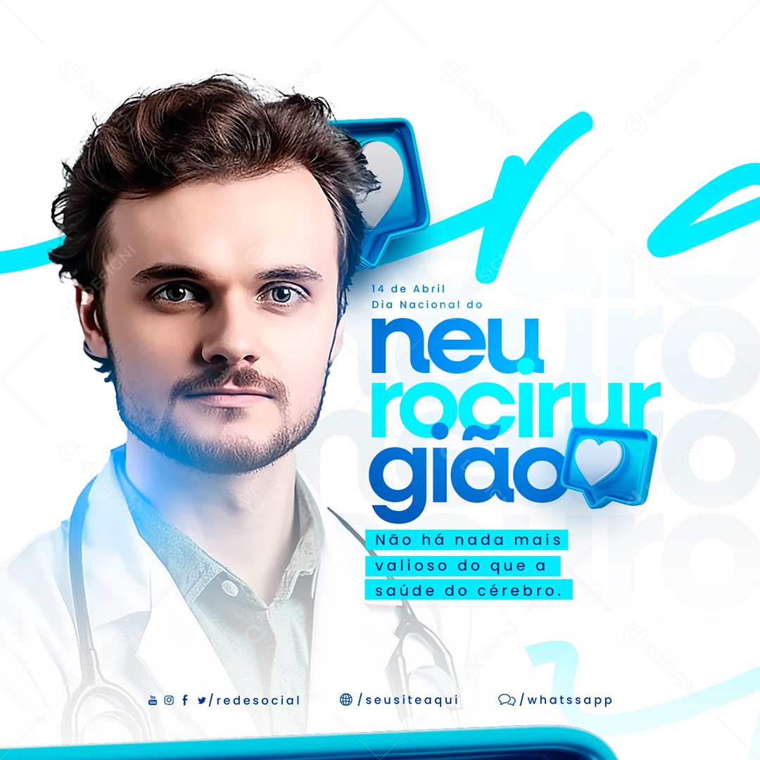 Não Há Nada Mais Valioso Do Que A Saúde Do Cérebro Dia Nacional Do Neurocirugião Social Media PSD Editável