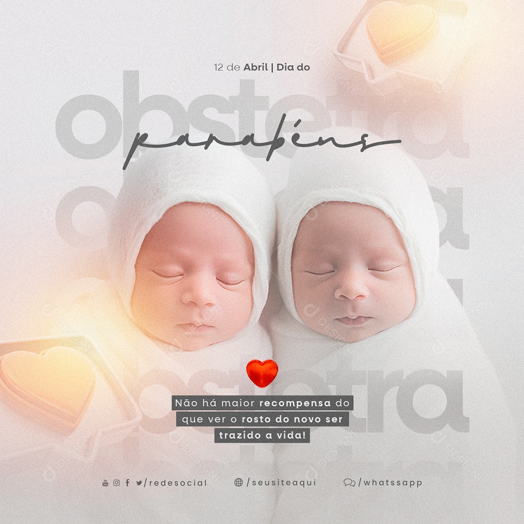 Não Há Maior Recompensa Do Que Ver O Rosto Do Novo Dia Do Obstetra Social Media PSD Editável