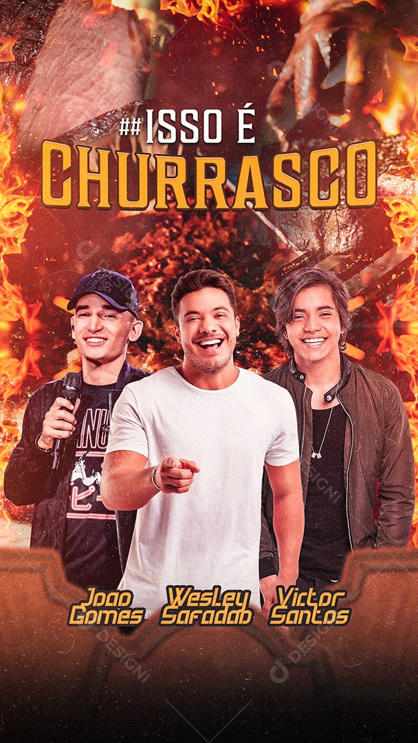 Story Isso É Churrasco Flyer João Gomes Wesley Safadão Victor Santos Social Media PSD Editável