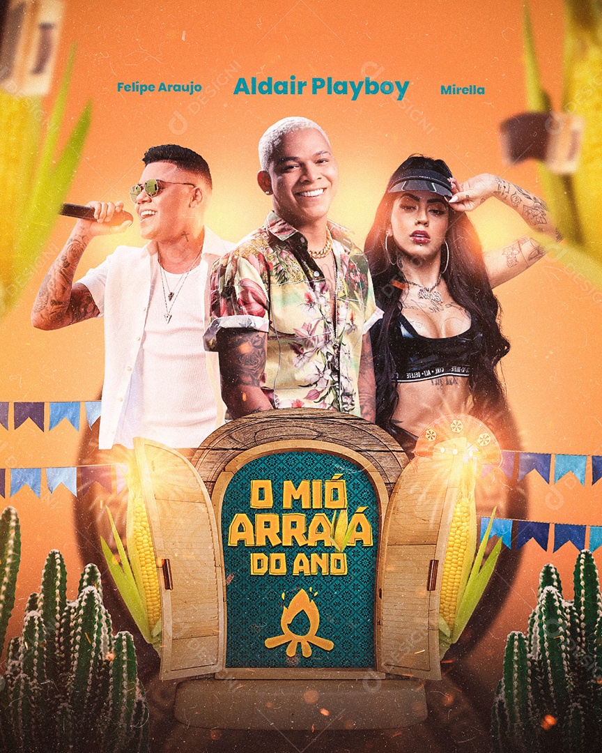 Ó Mió Arraiá Do Ano Flyer Aldair Play Boy Felipe Araújo Mc Mirella Social Media PSD Editável