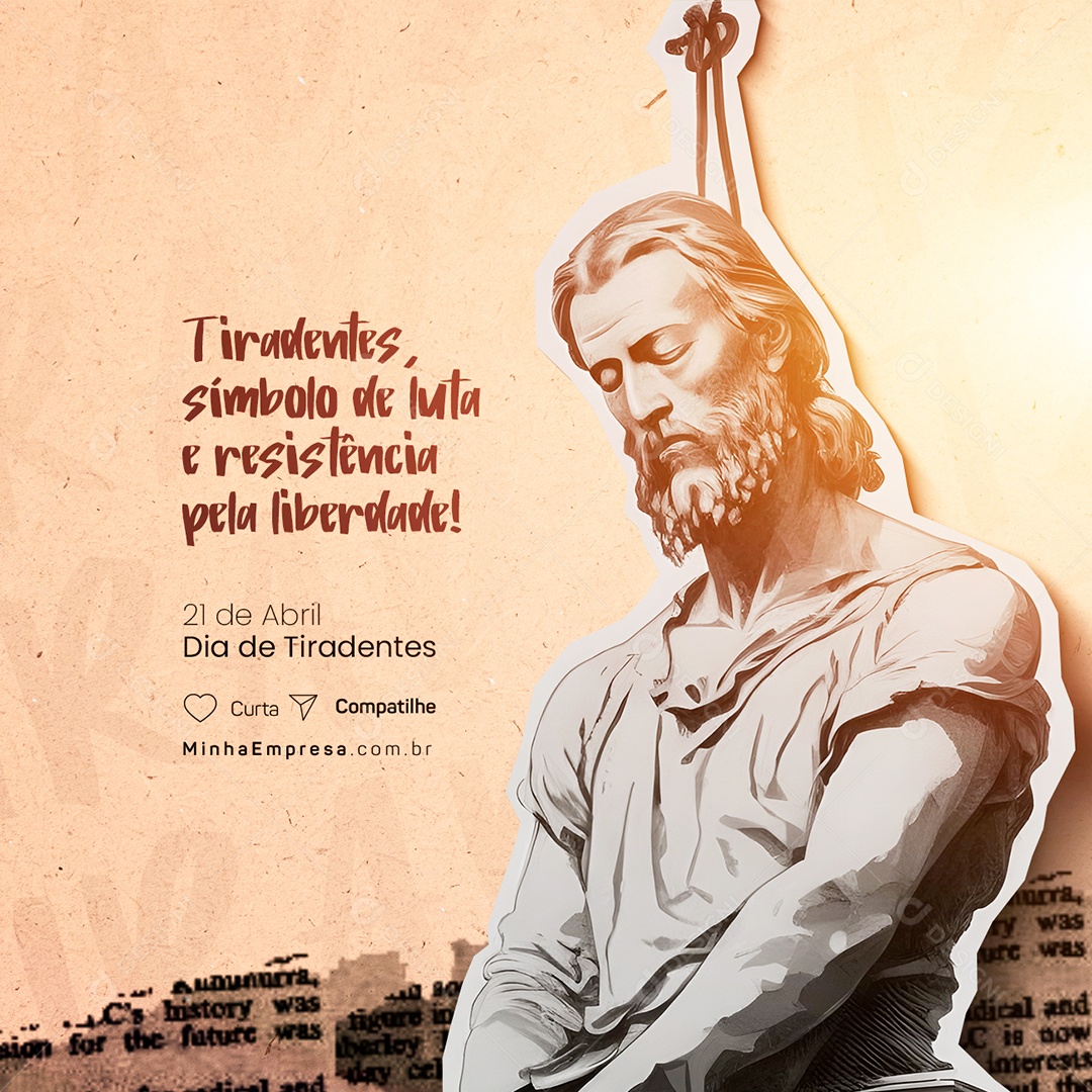Tiradentes Símbolo De Luta E Resistência Pela Liberdade Dia De Tiradentes Social Media PSD Editável