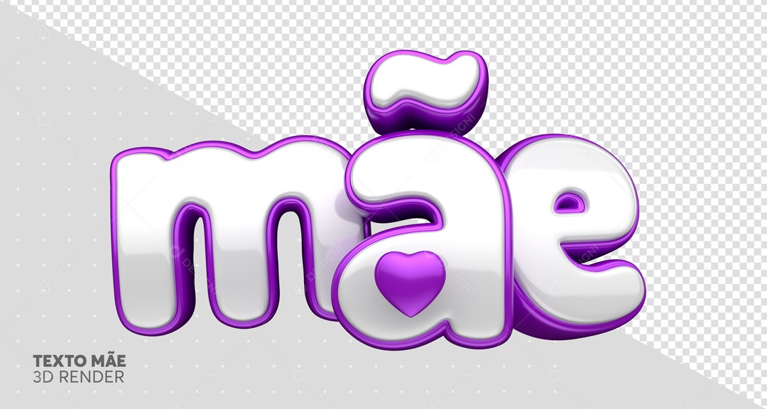 Texto 3D Mãe Branco Coração Roxo Fundo Branco PSD Editável