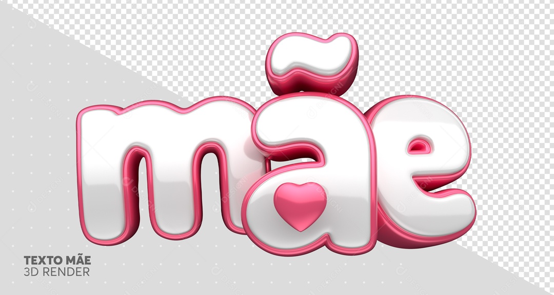 Texto 3D Mãe Branco Coração Rosa Fundo Branco PSD Editável