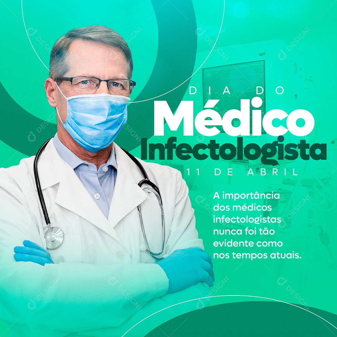 Dia 11 de Abril Dia do Médico Infectologista Social Media PSD Editável