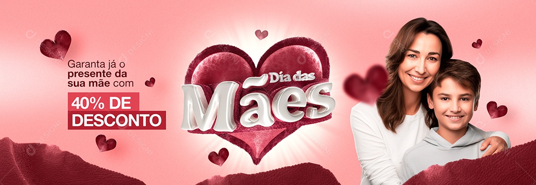 Banner Dia Das Mães Garanta já o Presente da Sua Mãe Com 40% de Desconto Social Media PSD Editável