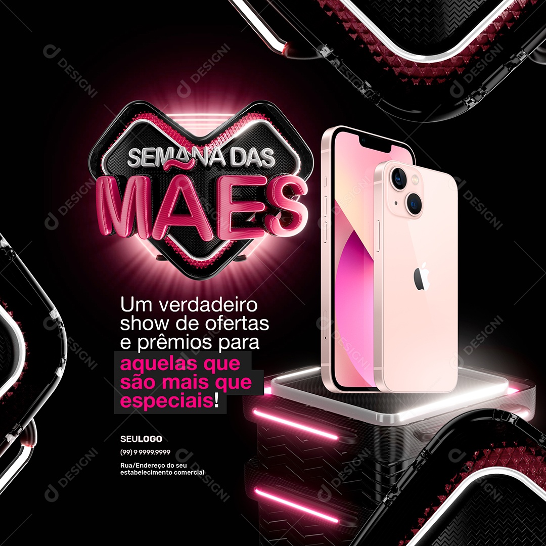 Semana Das Mães Um Verdadeiro Show de Ofertas e Prêmios Para Aquelas Que São Mais Que Especiais Social Media PSD Editável
