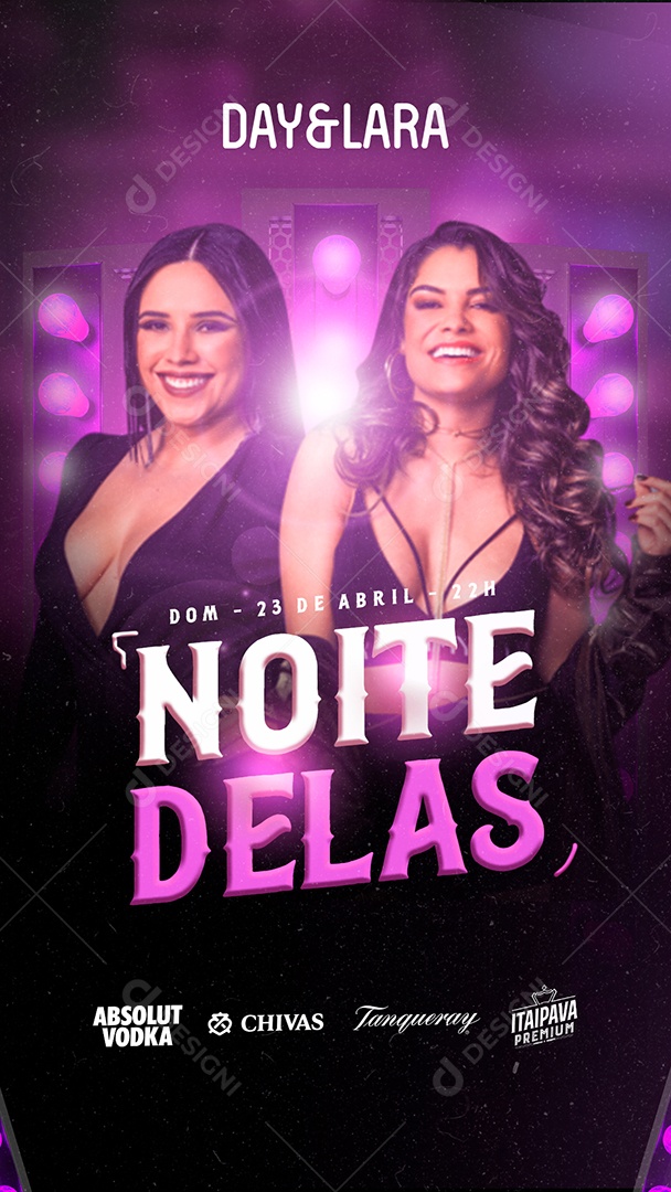 Story Noite Delas Flyer Day & Lara Social Media PSD Editável