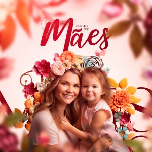 Feliz Dia Das Mães 14 De Maio Social Media PSD Editável