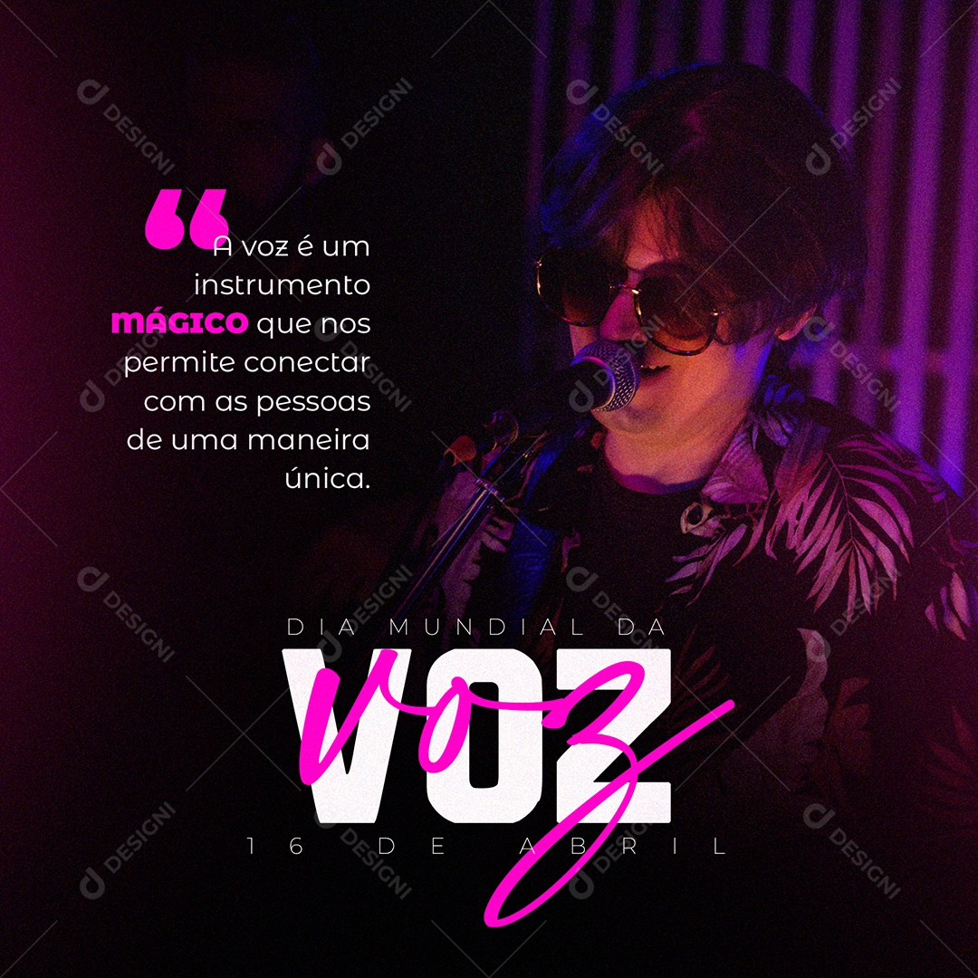 Social Media Dia Mundial da Voz Dia 16 de Abril FEED PSD Editável