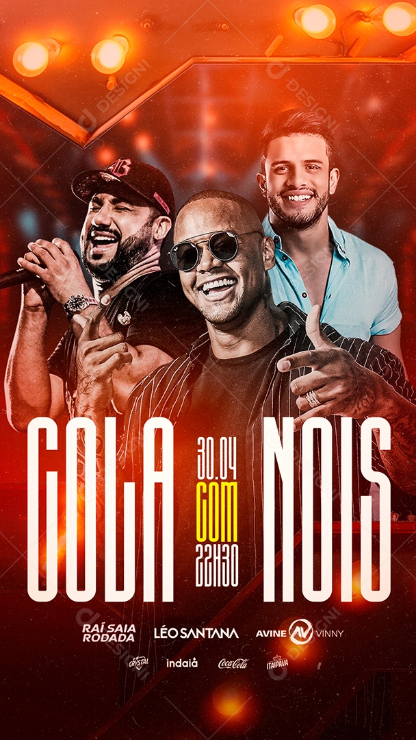 Story Gola Nois Flyer Raí Saia Rodada Léo Santana Avine Vinny Social Media PSD Editável