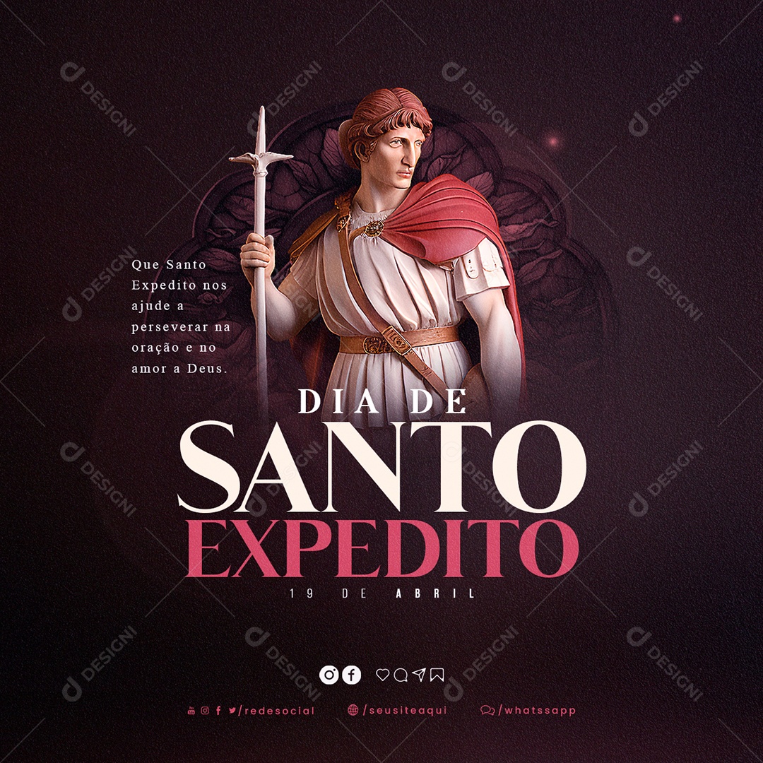 Que Santo Expedito Nos Ajude 19 De Abril Dia De Santo Expedito Social Media PSD Editável