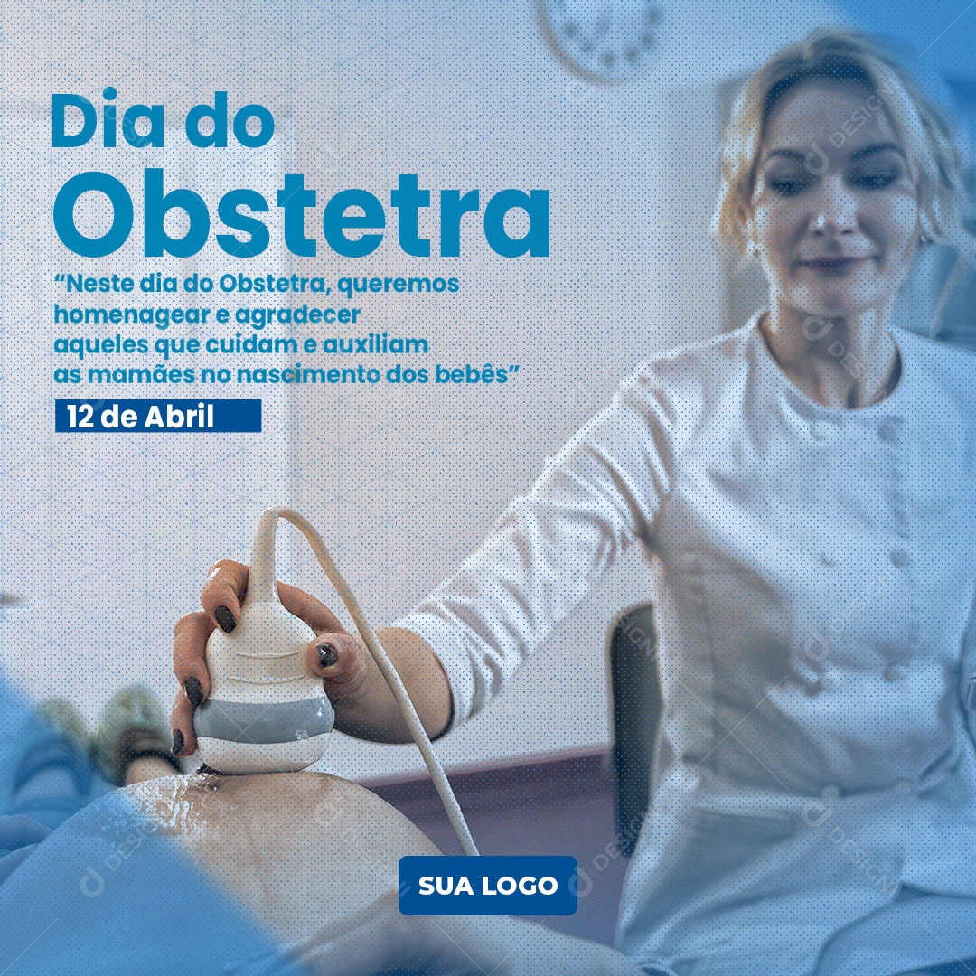 Dia do Obstetra Parabéns 12 de Abril Social Media PSD Editável