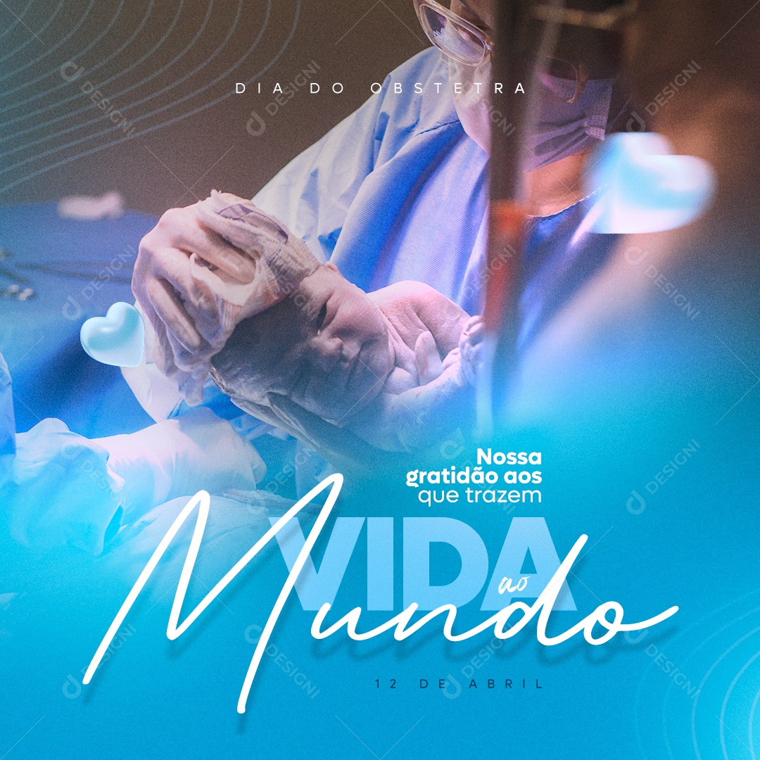 Social Media 12 De Abril Dia Do Obstetra Vida Ao Mundo PSD Editável