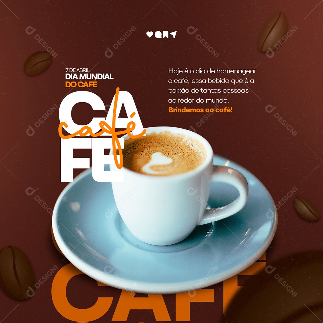 Hoje É O Dia De Homenagear O Café Dia Mundial Do Café Social Media PSD Editável