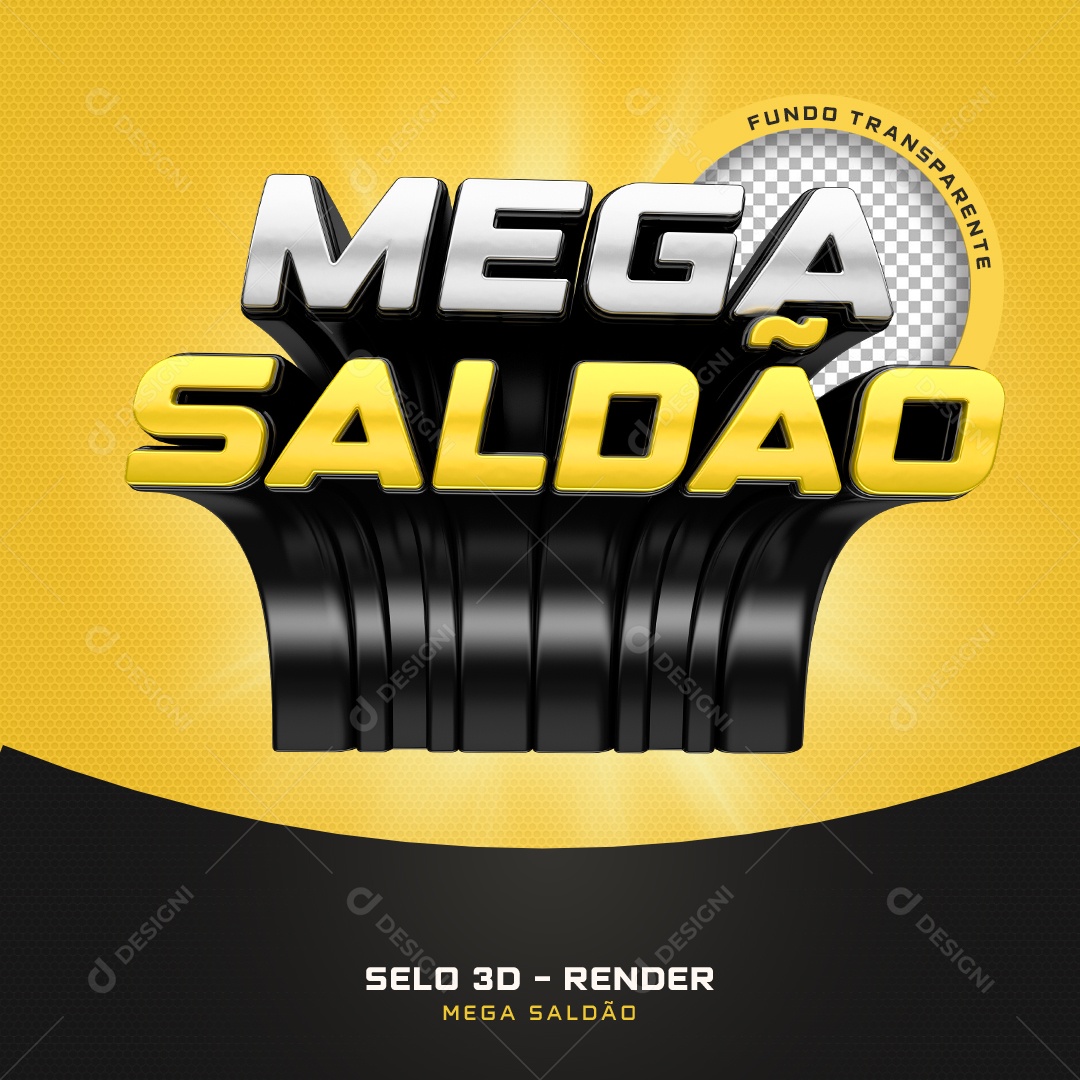 Selo 3D Mega Saldão Amarelo E Prata Para Composição PSD