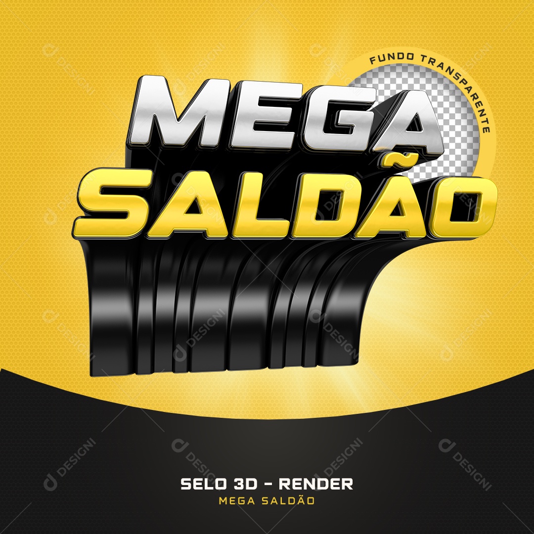 Selo 3D Mega Saldão Amarelo E Prata Para Composição PSD