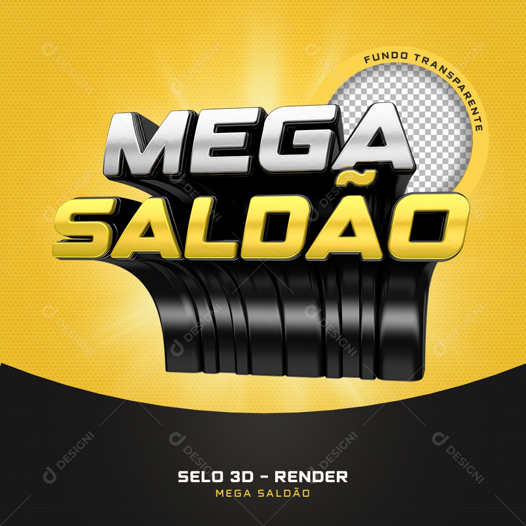 Selo 3D Mega Saldão Amarelo E Prata Para Composição PSD