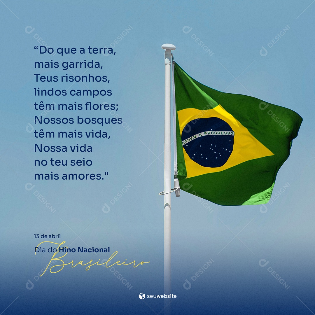 Dia do Hino Nacional Brasileiro 13 de Abril Social Media PSD Editável