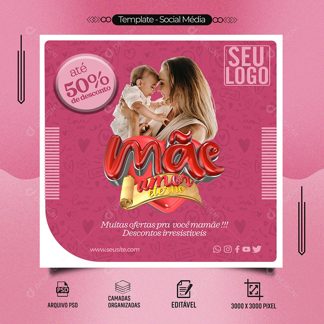 Mãe Amor Eterno Muitas Ofertas Pra Você Mamãe Descontos Irresistíveis Social Media PSD Editável
