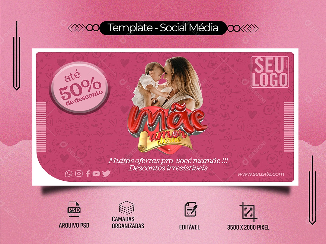 Mãe Amor Eterno Muitas Ofertas Pra Você Mamãe Descontos Irresistíveis Social Media PSD Editável