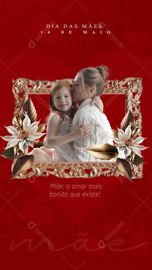 Social Media Dia Das Mães De Abril O Amor Mais Bonito Que Existe PSD Editável