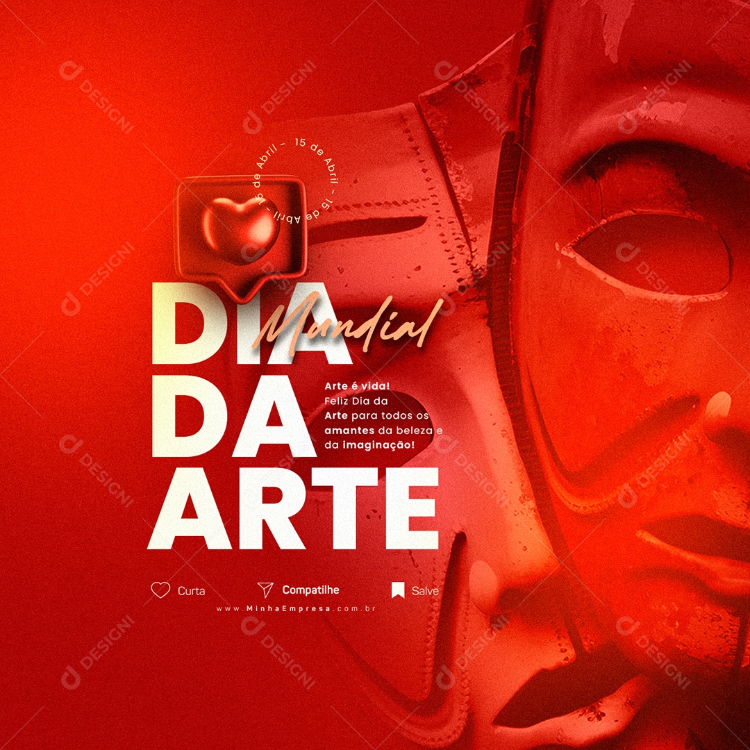 Arte É Vida Feliz Dia Da Arte 15 De Abril Social Media PSD Editável