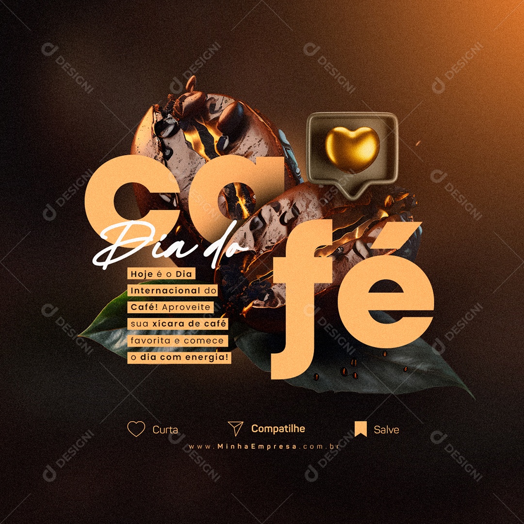 Aproveite Sua Xícara De Café Favorita E Comece O Dia Com Energia Dia Do Café Social Media PSD Editável
