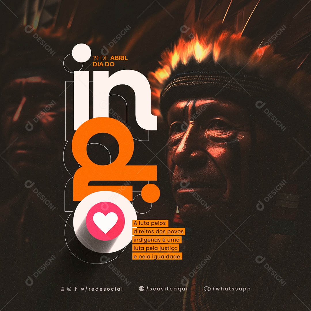 A Luta Pelos Direitos Dos Povos Indígenas Dia Do índio Social Media PSD Editável
