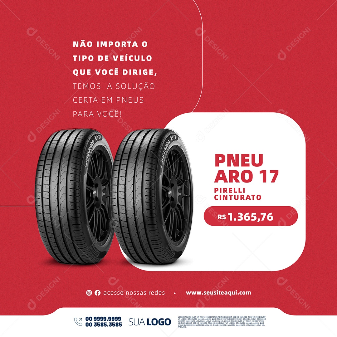 Pneu Aro 17 Pirelli Cinturado Loja de Pneus Social Media PSD Editável