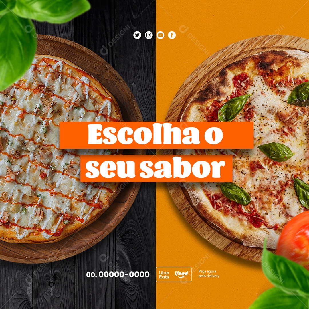 Escolha o Seu Sabor Pizzaria Social Media PSD Editável