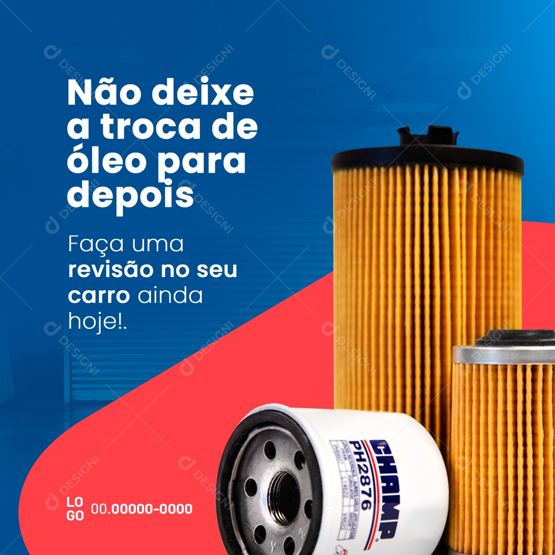 Não Deixe a Troca de Óleo Para Depois Oficina Mecânica Social Media PSD Editável