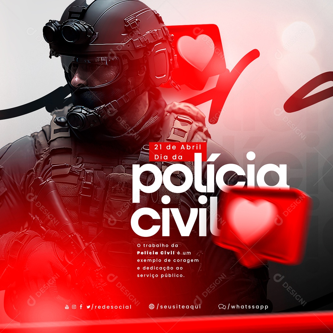 O Trabalho Da Polícia Civil É Um Exemplo De Coragem Dia Da Polícia Civil Social Media PSD Editável