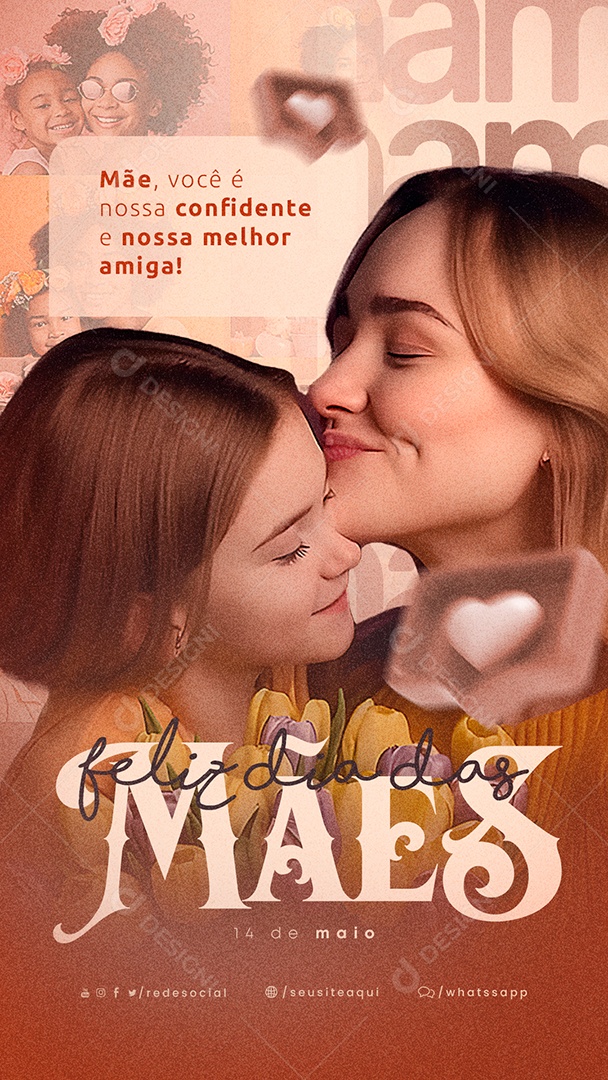 Story Mãe Você É Nossa Confidente E Nossa Melhor Amiga Feliz Dia Das Mães Social Media PSD Editável