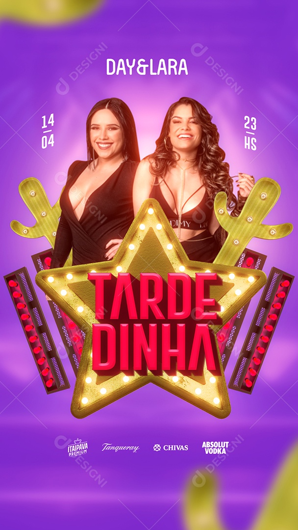 Story Tardezinha Flyer Day & Lara Social Media PSD Editável